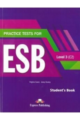 PRACTICE TESTS FOR ESB 3 C2 STUDENT BOOK