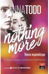 Nothing More: Τίποτα περισσότερο