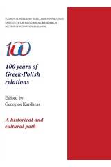 100 years of Greek-Polish Relations