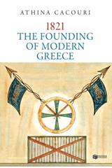 1821: The Founding of Modern Greece