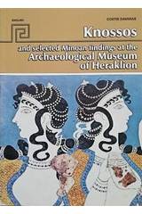 Knossos and selected Μinoan findings at the Archaeological Museum of Heraklion