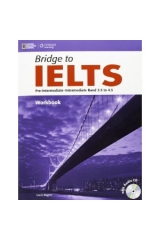 BRIDGE TO IELTS (3,5 - 4,5) WKBK (+CD)