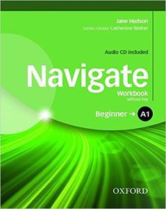 NAVIGATE A1 BEGINNER WORKBOOK (+CD)