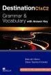 DESTINATION C1 & C2 GRAMMAR & VOCABULARY WITH KEY