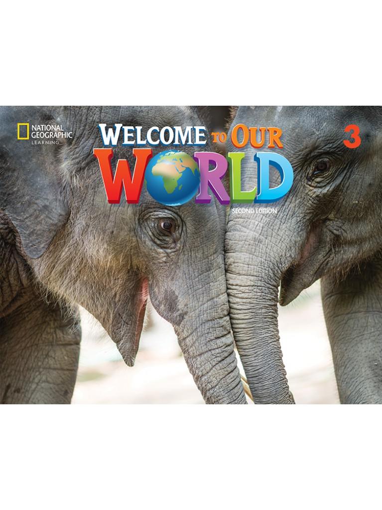 WELCOME TO OUR WORLD 3 STUDENT BOOK (+ONLINE PRACTICE +EBOOK) 2ND EDITION