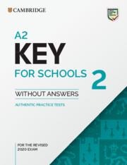 A2 KEY FOR SCHOOLS 2 WITHOUT ANSWERS (KET)