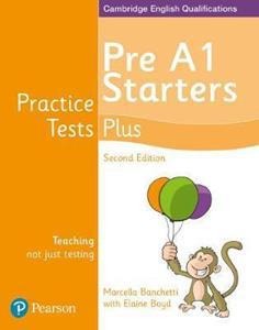 PRACTICE TESTS PLUS PRE A1 STARTERS STUDENT BOOK