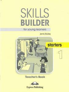 SKILLS BUILDER FOR YOUNG LEARNERS STARTERS 1 TEACHERS