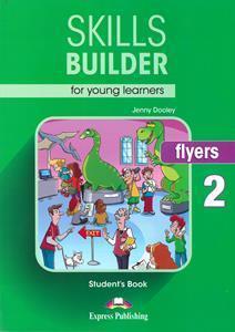 SKILLS BUILDER FLYERS 2 ST/BK