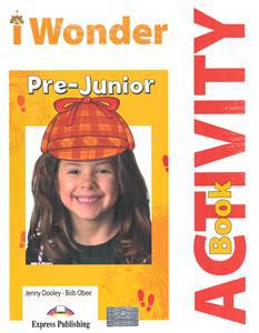 I WONDER PRE-JUNIOR WORK BOOK