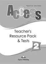 ACCESS 2 TCHR'S RESOURCE PACK & TESTS