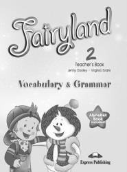 FAIRYLAND 2 VOCABULARY & GRAMMAR PRACTICE TCHR'S