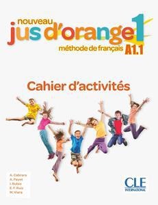 NOUVEAU JUS D' ORANGE 1 (Α1.1) CAHIER D'ACTIVITES