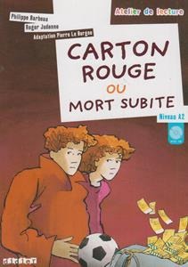 CARTON ROUGE OU MORT SUBITE NIVEAU A2 (+CD)