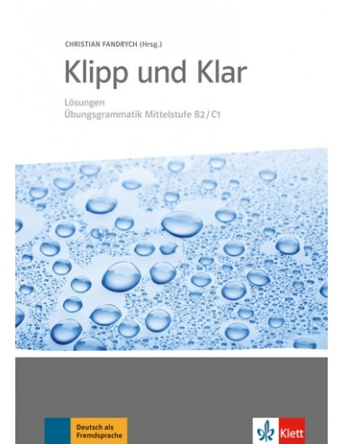 Klipp und Klar B2-C1 Lösungen Übungsgrammatik Mittelstufe