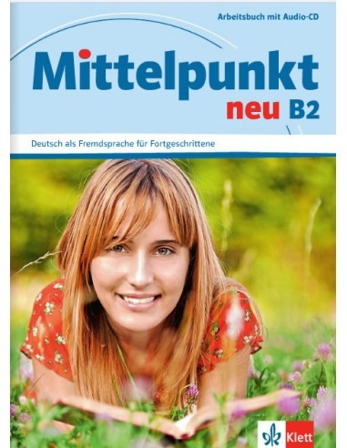 Mittelpunkt neu B2 Arbeitsbuch mit Audio-CD