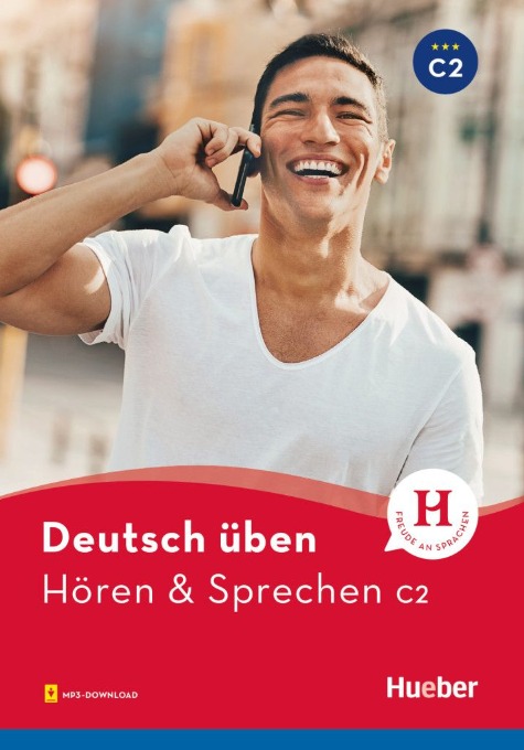 Deutsch üben, Hören & Sprechen C2