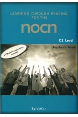 LEARNING THROUGH READING FOR THE NOCN C2 TEACHERS