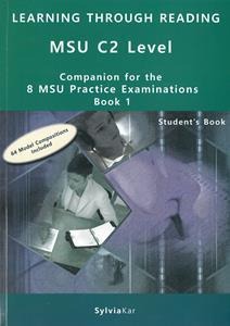 LEARNING THROUGH READING FOR THE MSU C2 STUDENT BOOK