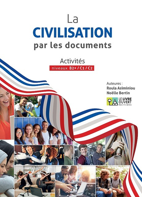 La civilisation par les documents Livre de l'élève