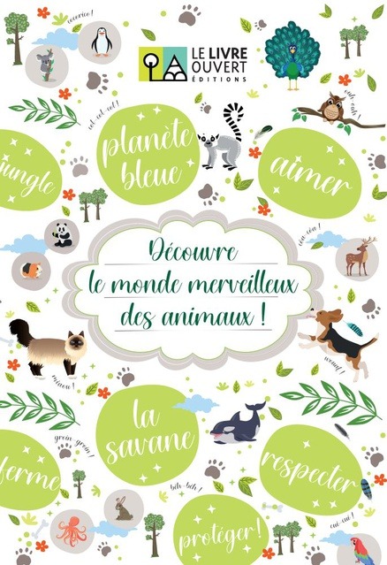 Découvre le monde merveilleux des animaux
