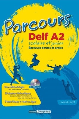 PARCOURS DELF A2 SCOLAIRE ET JUNIOR LIVRE DU PROFESSEUR