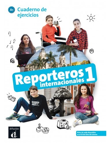 REPORTEROS INTERNACIONALES 1 QUADERNO DE EJERCICIOS