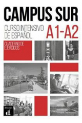CAMPUS SUR A1-A2 CUADERNO DE EJERCICIOS (+MP3)