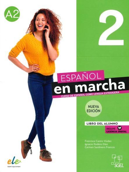 ESPANOL EN MARCHA 2 LIBRO DEL ALUMNO (+AUDIO) NUEVA EDICION