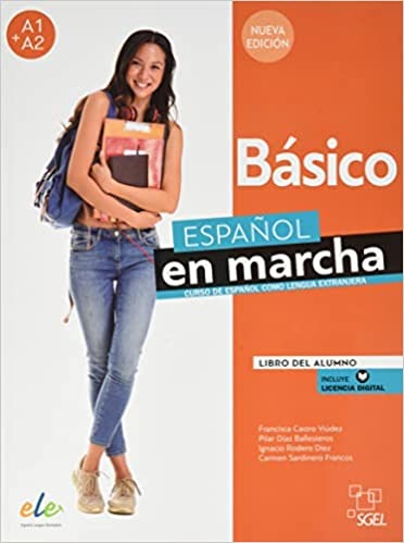 ESPANOL EN MARCHA BASICO A1 & A2 LIBRO DEL ALUMNO NUEVA EDICION