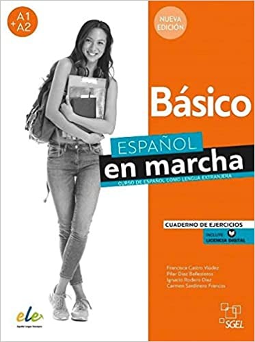 ESPANOL EN MARCHA BASICO A1 & A2 CUADERNO DE EJERCICIOS NUEVA EDICION