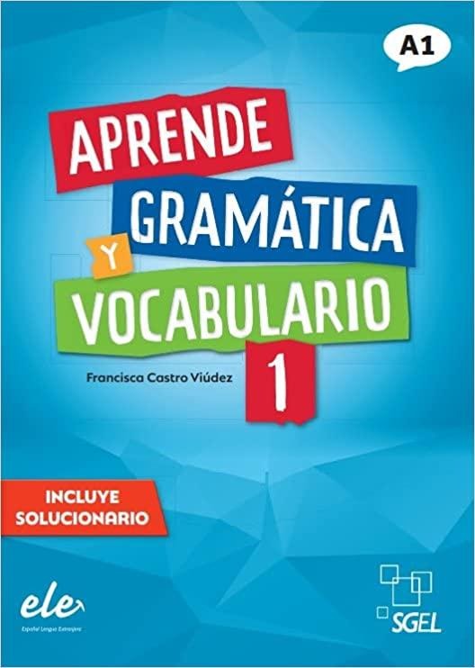 APRENDE 1 GRAMATICA Y VOCABULARIO (SOLUCIONARIO)