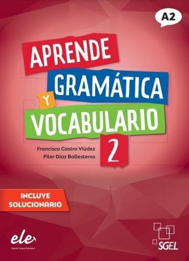 APRENDE 2 GRAMATICA Y VOCABULARIO (SOLUCIONARIO)