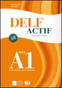 DELF ACTIF A1 SCOLAIRE ET JUNIOR BOOK (+CD)