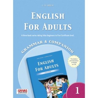 ENGLISH FOR ADULTS 1 GRAMMAR & COMPANION