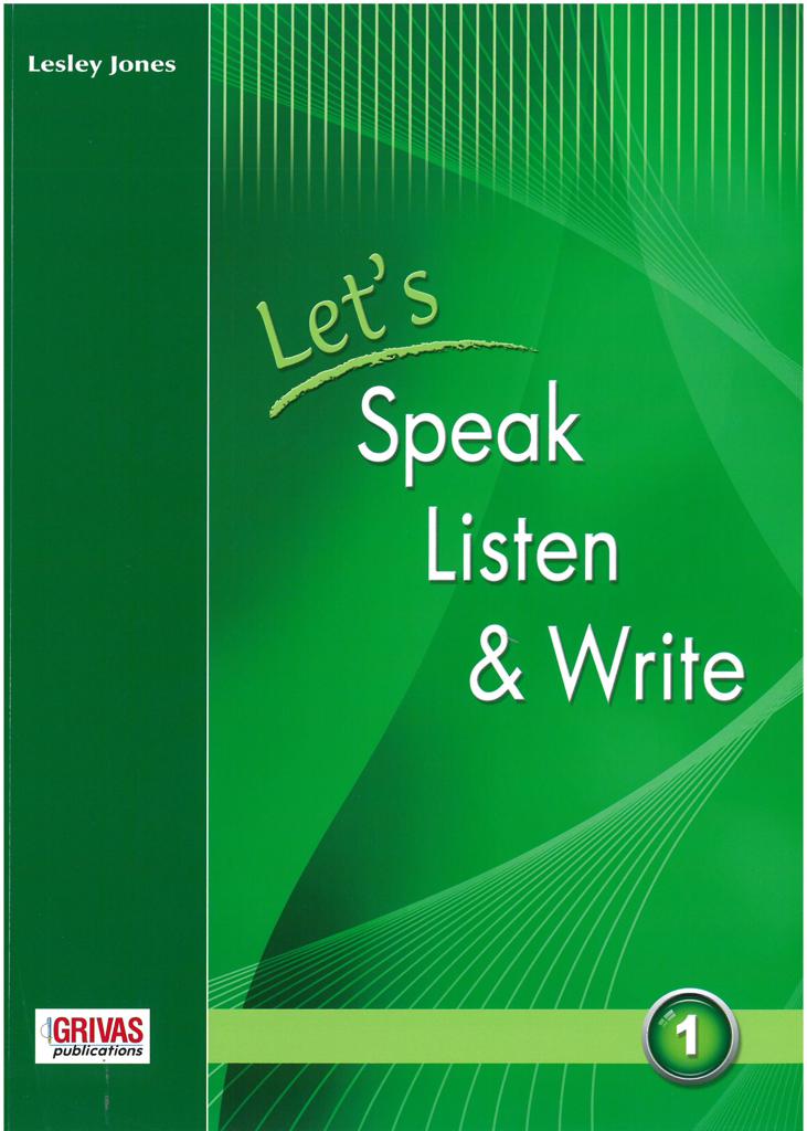 LET'S SPEAK LISTEN & WRITE 1 STUDENTS BOOK