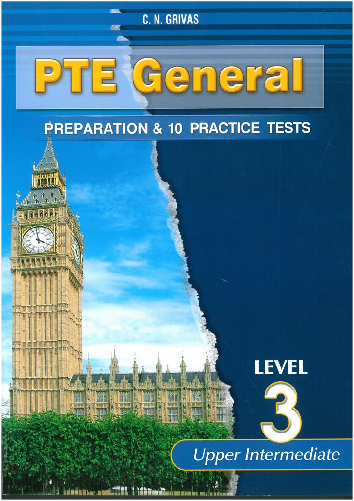 PTE 3 GENERAL PREPARATION & 10 PRACTICE TESTS