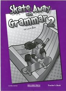 SKATE AWAY 2 GRAMMAR TCHR'S