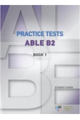 ABLE B2 PRACTICE TESTS 1 STUDENT'S BOOK