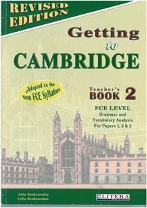 Getting to Cambridge 2 Teachers Book