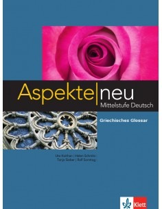 ASPEKTE NEU B2 GRIECHISCHES GLOSSAR