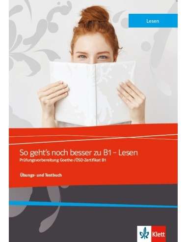So geht's noch besser zu B1 Lesen Übungs und Testbuch (Glossar)