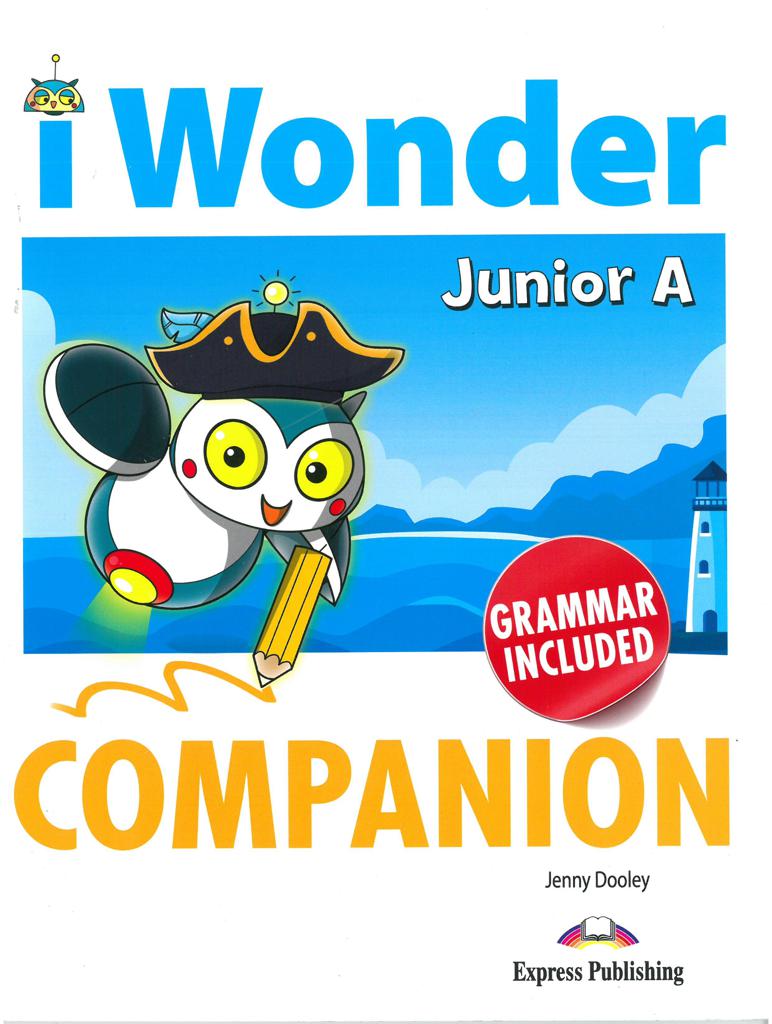 I WONDER JUNIOR A COMPANION & GRAMMAR