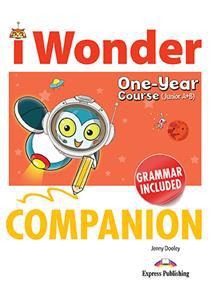 I WONDER JUNIOR ONE YEAR COURSE COMPANION & GRAMMAR