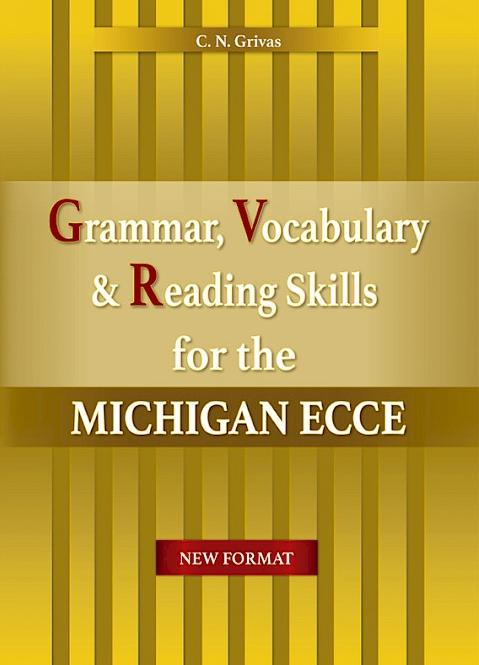 NEW FORMAT ECCE GRAMMAR VOCABULARY & READING SKILLS 2020