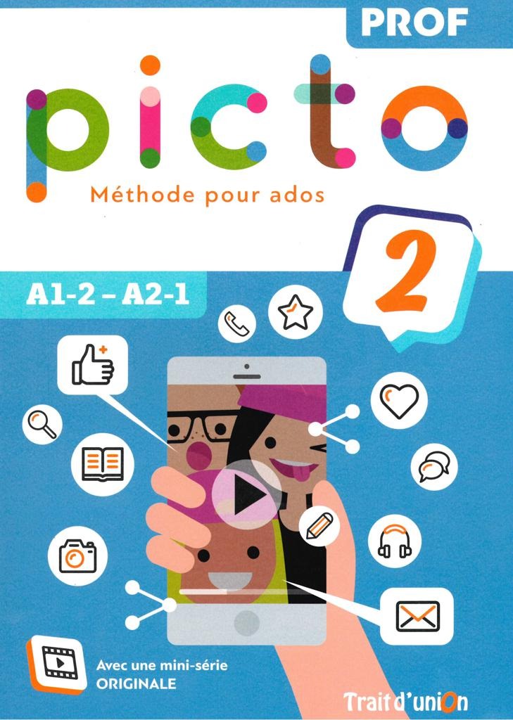 PICTO 2 A1.2 - A2.1 LIVRE DU PROFESSEUR