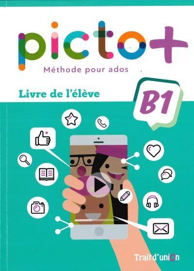 PICTO+ PLUS B1 LIVRE D' ELEVE