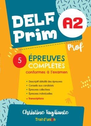 DELF PRIM A2 5 EPREUVES PROFESSEUR