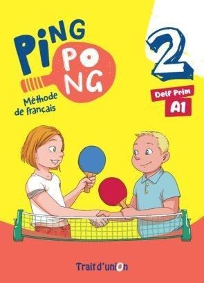 PING PONG 2 LIVRE DE L'ELEVE