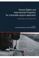 HUMAN RIGHTS AND INTERNATIONAL PROTECTION FOR VULNERABLE ASYLUM APPLICANTS